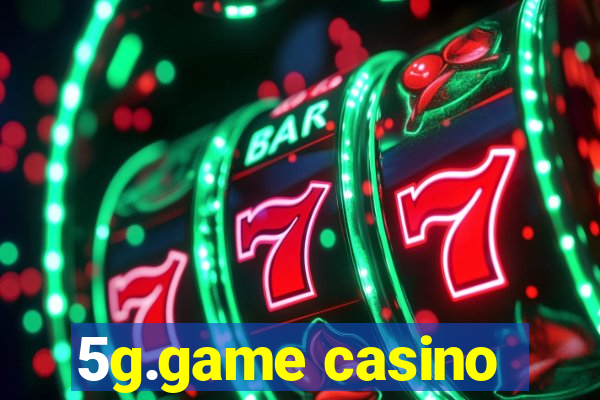 5g.game casino